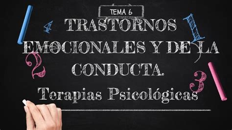 T Trastornos Emocionales Y De La Conducta Terapias Psicol Gicas