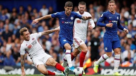 Siaran Langsung Net Tv Chelsea Vs Sheffield United And Link Live