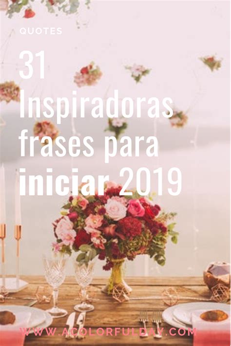 31 Inspiradoras Frases para empezar el año con ánimo Frases Frases