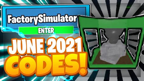 June 2021 All New Secret Op Codes Roblox Factory Simulator Codes