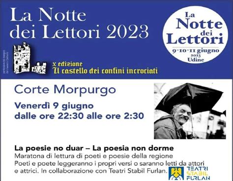 La Poesie No Duar Anche Il Teatri Stabil Furlan A La Notte Dei Lettori