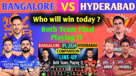 Rcb Vs Srh Probable Playing Today Match Bangalore Vs Hyderabad