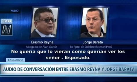 Erasmo Reyna a Barata Usted sabe que Alan García nunca le pidió algún