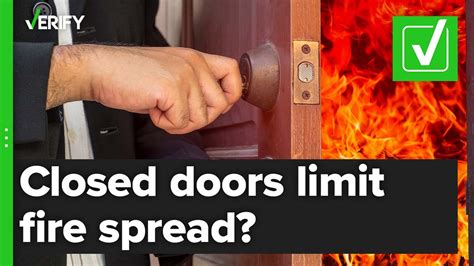 Yes Closed Doors Help Prevent Fires From Spreading Safety Facts