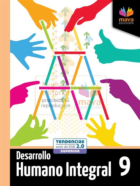 Libro Desarrollo Humano Integral 9 Muestra Editorial By Maya Educación Issuu