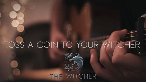 Toss A Coin To Your Witcher The Witcher OST Fingerstyle Guitar