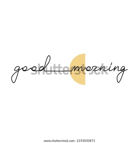 Good Morning Handwritten Lettering Vector Isolated Stock Vector