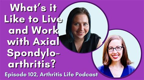 What’s It Like To Live And Work With Axial Spondyloarthritis Stella Levy’s Story Arthritis Life