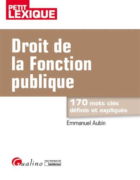 Ebook Droit De La Fonction Publique Emmanuel Aubin Re Dition