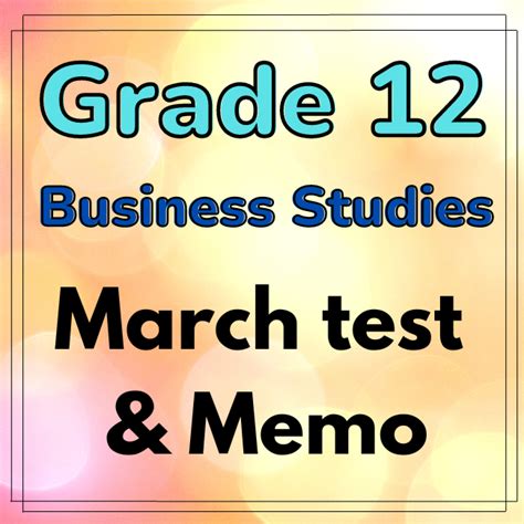 Grade 12 Business Studies March Test And Memo 2023 • Teacha