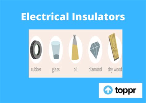 What are Electrical Insulators: Definition, Types, Application, Examples