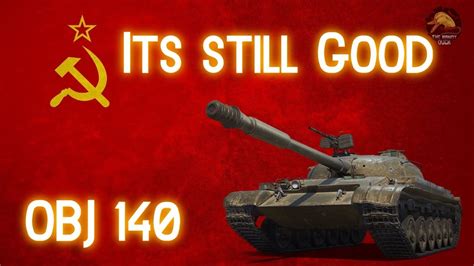 Obj 140 Its Still Good II Wot Console World Of Tanks Console