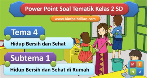 Power Point Ppt Soal Tema Kelas Sd Subtema Hidup Bersih Dan