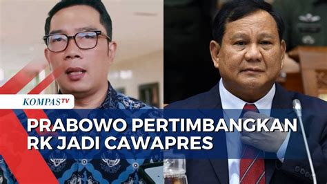 Gerindra Ungkap Ridwan Kamil Masuk Kriteria Cawapres Prabowo Youtube