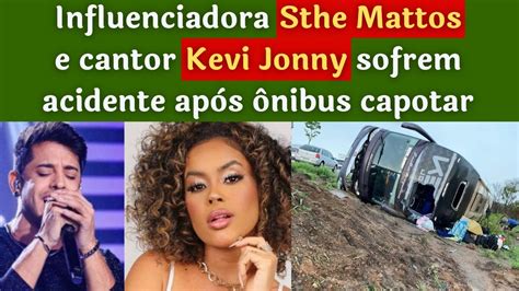 Sthe Matos e Kevi Jonny sofrem acidente na BR 242 ônibus do cantor