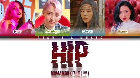 Mamamoo Hip Color Coded Lyrics Han Rom Eng Youtube