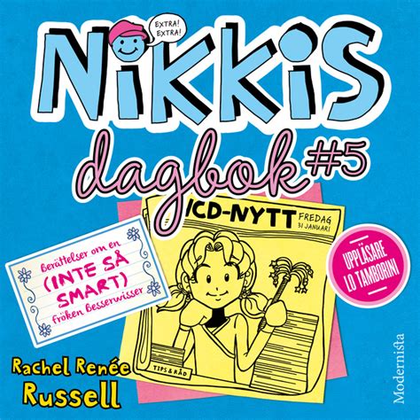 Nikkis Dagbok Hur Du G R Din Egen Dagbok Af Rachel Ren E Russell Lydbog