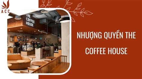 Nhượng Quyền The Coffee House