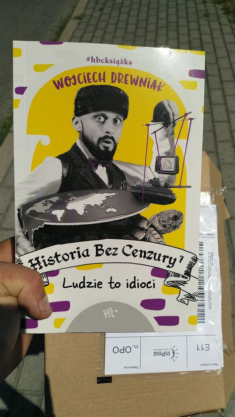 Historia Bez Cenzury Ludzie To Idioci Ksi Ka Z Autografem