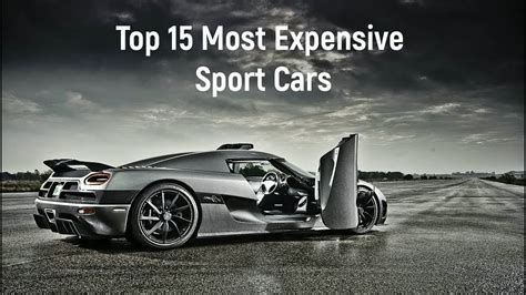 Top 15 Most Expensive Sport Cars Hd 2017 Youtube