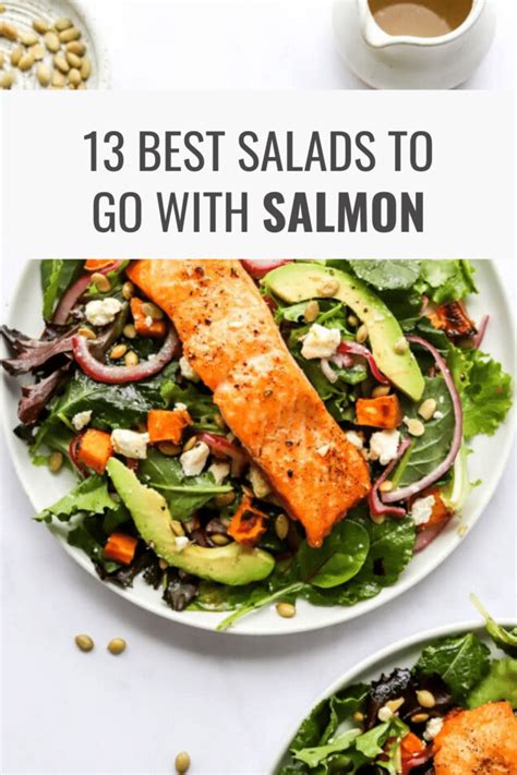 13 Best Salads To Go With Salmon Happy Muncher