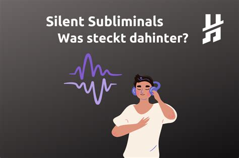 Silent Subliminals Erfahrungen Effektiv oder alles nur heiße Luft