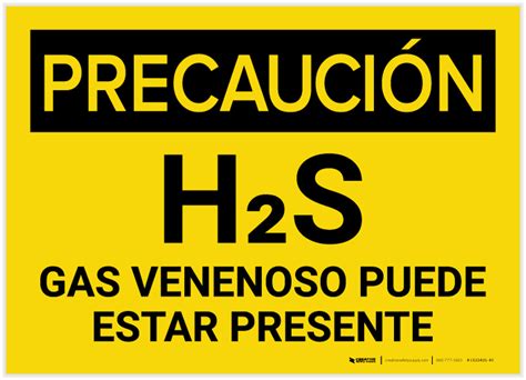 Caution H2s Poisonous Gas May Be Present Spanish Label