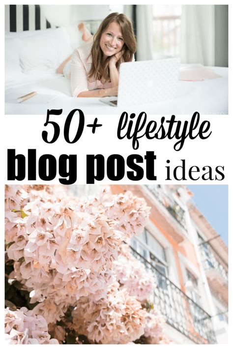 Over 50 Blog Post Ideas For A Lifestyle Or Personal Blog Brink Joiny1995