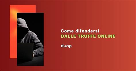 Come Difendersi Dalla Truffe Online Consigli Utili