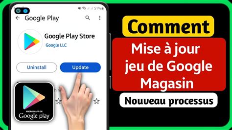 Comment mettre à jour Google Play Store 2024 Mettre à jour le