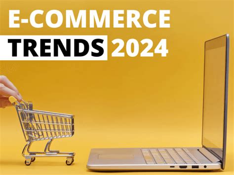 Blog Trends Im E Commerce 2024 So Kannst Du Sie In Deinen Shop