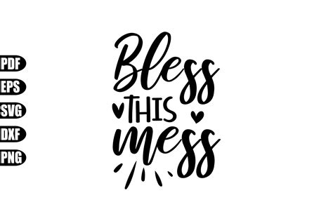 Bless This Mess Svg Graphic By Creativekhadiza124 · Creative Fabrica