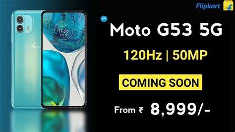 Motorola G53 5g Full Specs First Look India Lunch Date And Price