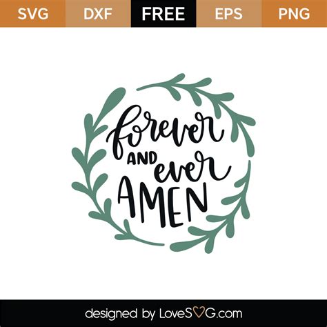 Free Forever And Ever Amen Svg Cut File Lovesvg