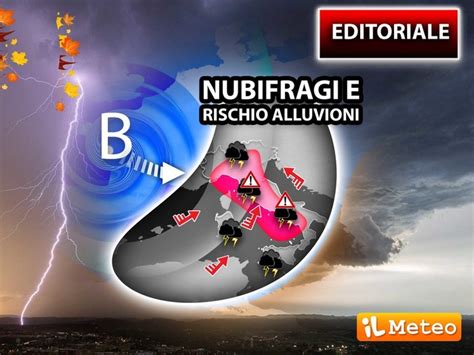 Meteo editoriale Venerdì 23 Settembre Autunno al via col Maltempo dal