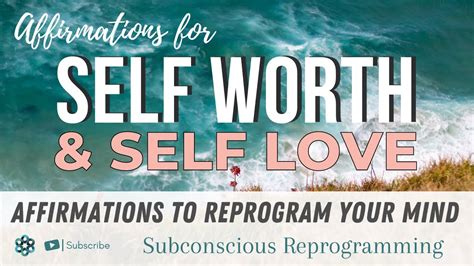 Self Worth Subconscious Reprogramming Affirmations Theta Waves