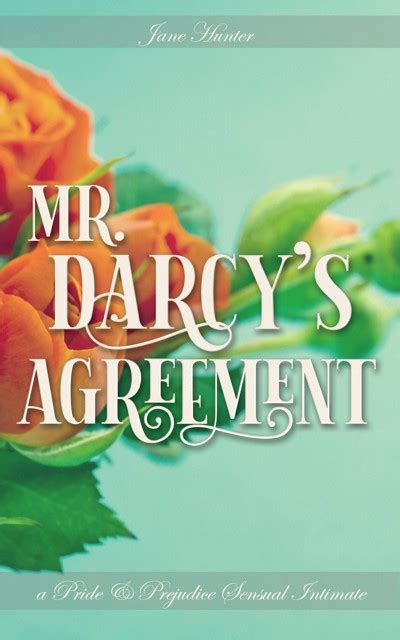 Smashwords Mr Darcy S Agreement A Pride And Prejudice Sensual