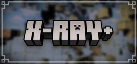 X-Ray+ Texture pack - Mods for Minecraft