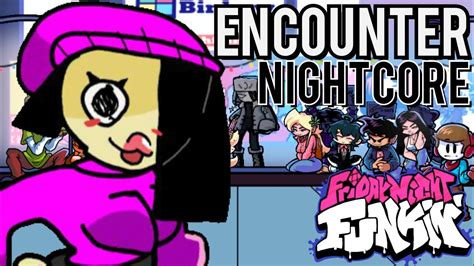 Encounter Nightcore Friday Night Funkin Vs Baddies Youtube