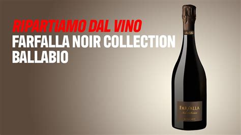 Ripartiamo Dal Vino Extra Brut Ros Farfalla Ballabio Youtube