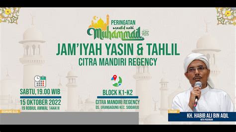 Peringatan Maulid Nabi Muhammad Saw Jam Iyah Yasin Tahlil Perum Cmr