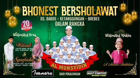 Live Streaming Bhonest Bersholawat Bersama Hadroh Al Munsyidin