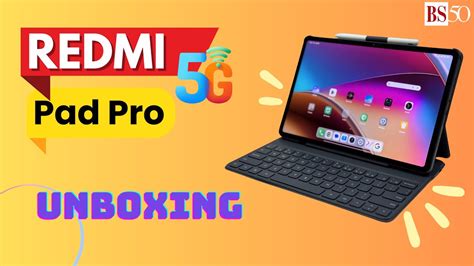 Redmi Pad Pro 5g Unboxing And First Look At Xiaomi Hyperos Based