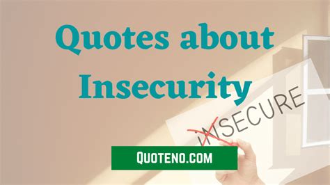 Insecurity Quotes For A Insecure Person To Boost Confidence