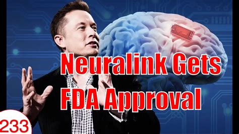 Elon Musk S Neuralink Approved By Fda For Human Trials