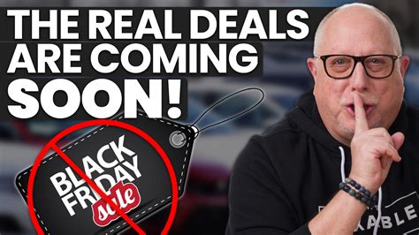 Don't Be Fooled By Black Friday Car Deals! - YAA