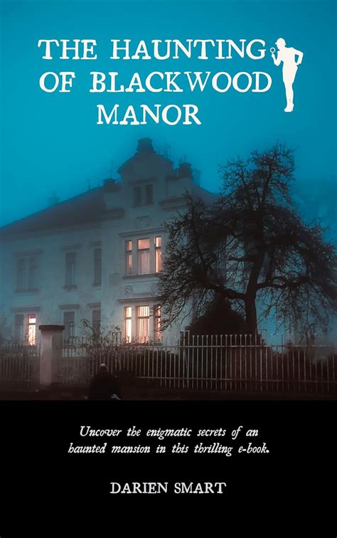 Amazon The Haunting Of Blackwood Manor EBook Smart Darien