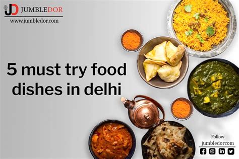 5 Best food in Delhi to try | Jumbledor