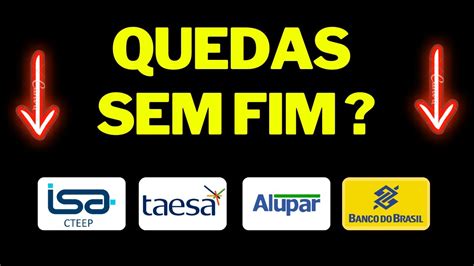 Ibovespa Caindo Taee Taesa Trpl Alup El Tricas Ou Bancos Youtube