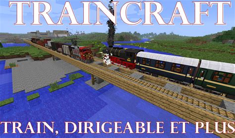 Mod Traincraft Train Dirigeable Et Plus Minecraft